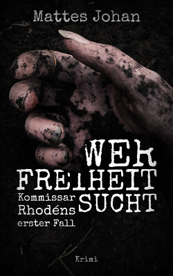 Krimi eBook Cover Design Wer Freiheit Sucht